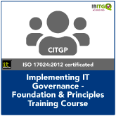 Implementing IT Governance: Foundation & Principles Training Course