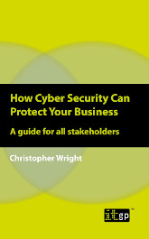 How Cyber Security Can Protect Your Business - guide for stakeholders