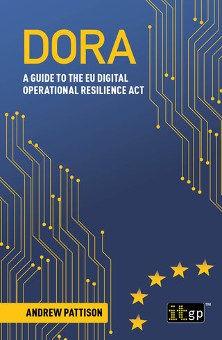 DORA – A Guide to the Digital Operational Resilience Act