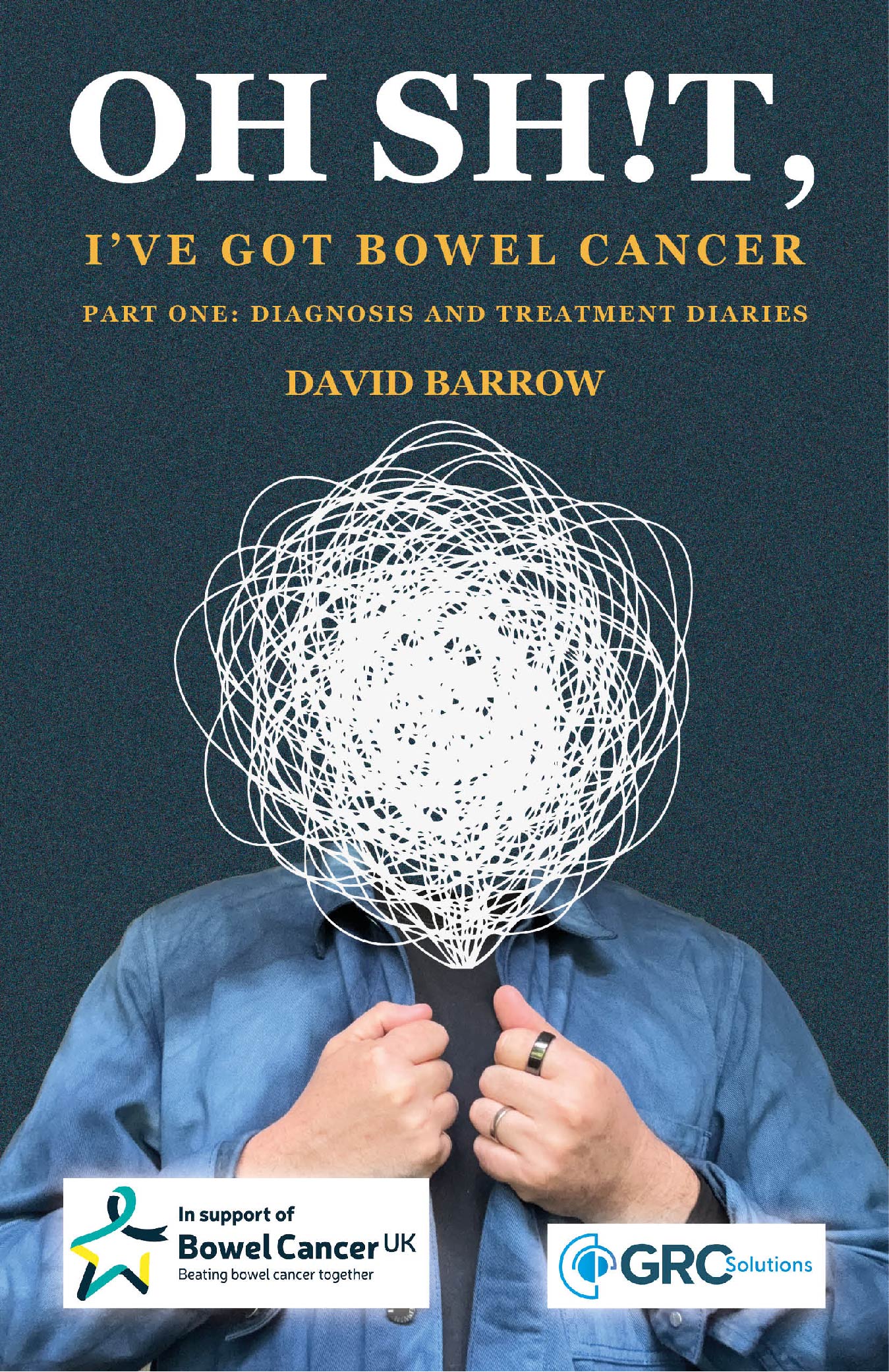 Oh Sh!t, I’ve got bowel cancer – Part One: Diagnosis and treatment diaries